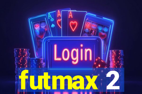 futmax 2